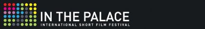 IN THE PALACE International Short-Film Festival May Secure Oscar Nods IN THE PALACE International Short-Film Festival May Secure Oscar Nods